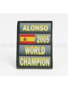 ACCESSORIES - F1  WORLD CHAMPION PLATE PIT BOARD - RENAULT R25 TEAM BENETTON N 5 SEASON 2005 FERNANDO ALONSO - GREY BLACK YELLOW