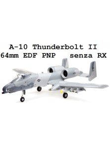 E-Flite - A-10 Thunderbolt...