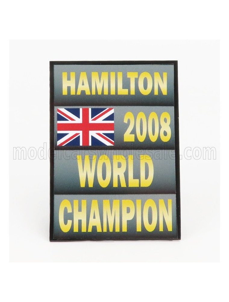 ACCESSORIES - F1  WORLD CHAMPION PLATE PIT BOARD - McLAREN MERCEDES MP4/23 N 22 SEASON 2008 LEWIS HAMILTON - GREY BLACK YELLOW