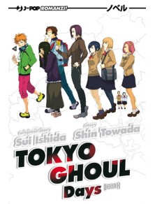 Tokyo Ghoul Novel 1 - Days