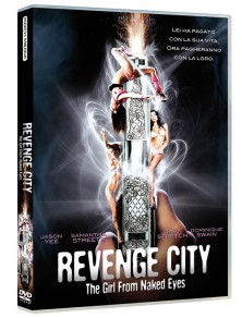 REVENGE CITY - GIRL FROM THE NAKED EYE AZIONE DVD