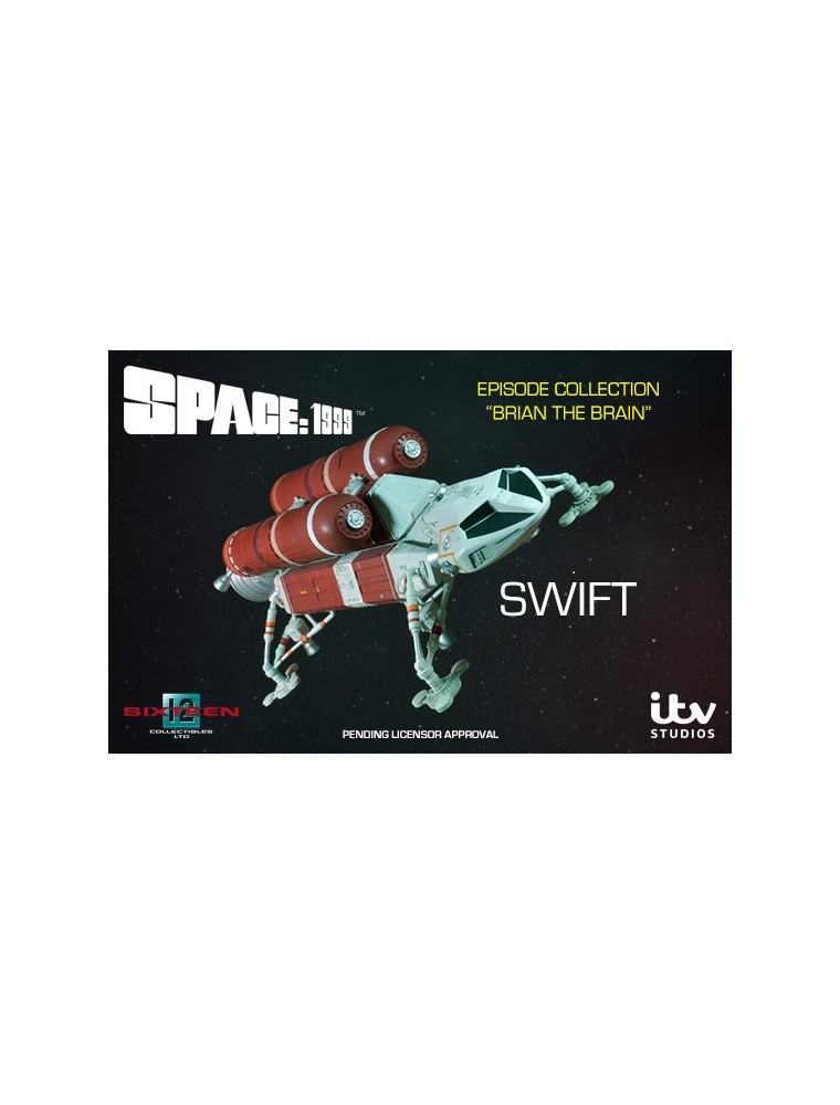 SPACE 1999 SWIFT SPACECRAFT DIE CAST REPLICA SIXTEEN 12