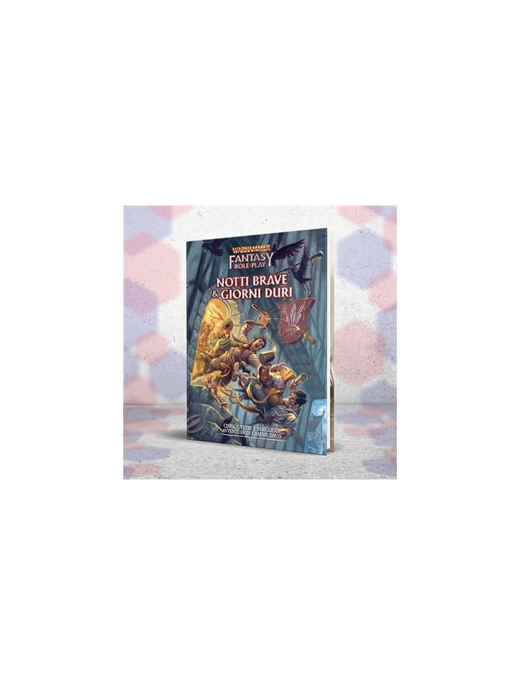 Warhammer Fantasy RPG - Notti Brave & Giorni Duri