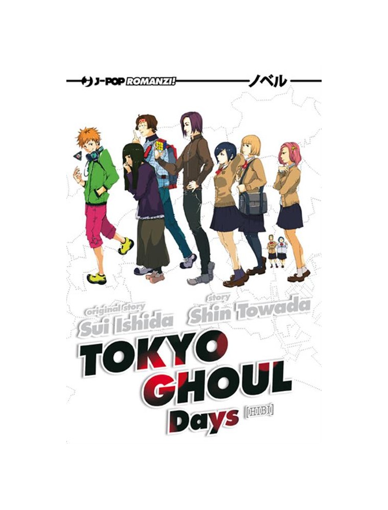 Tokyo Ghoul Novel 1 - Days