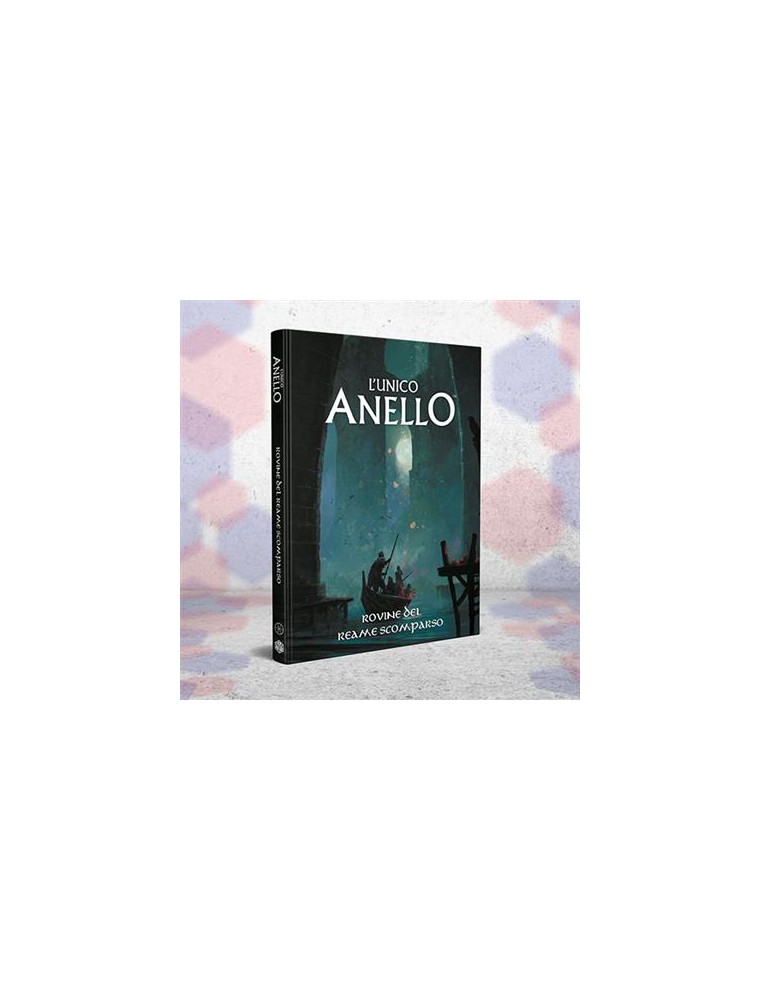 Unico Anello - Rovine del Reame Scomparso