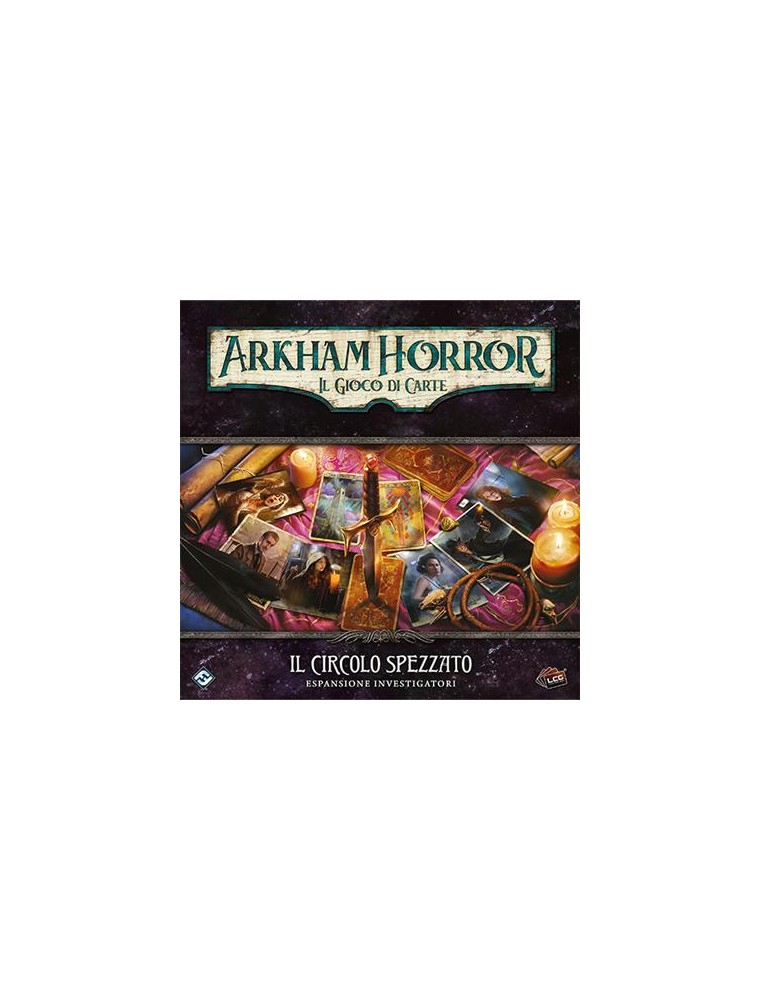 ARKHAM HORROR LCG - Il Circolo Spezzato - Inv.