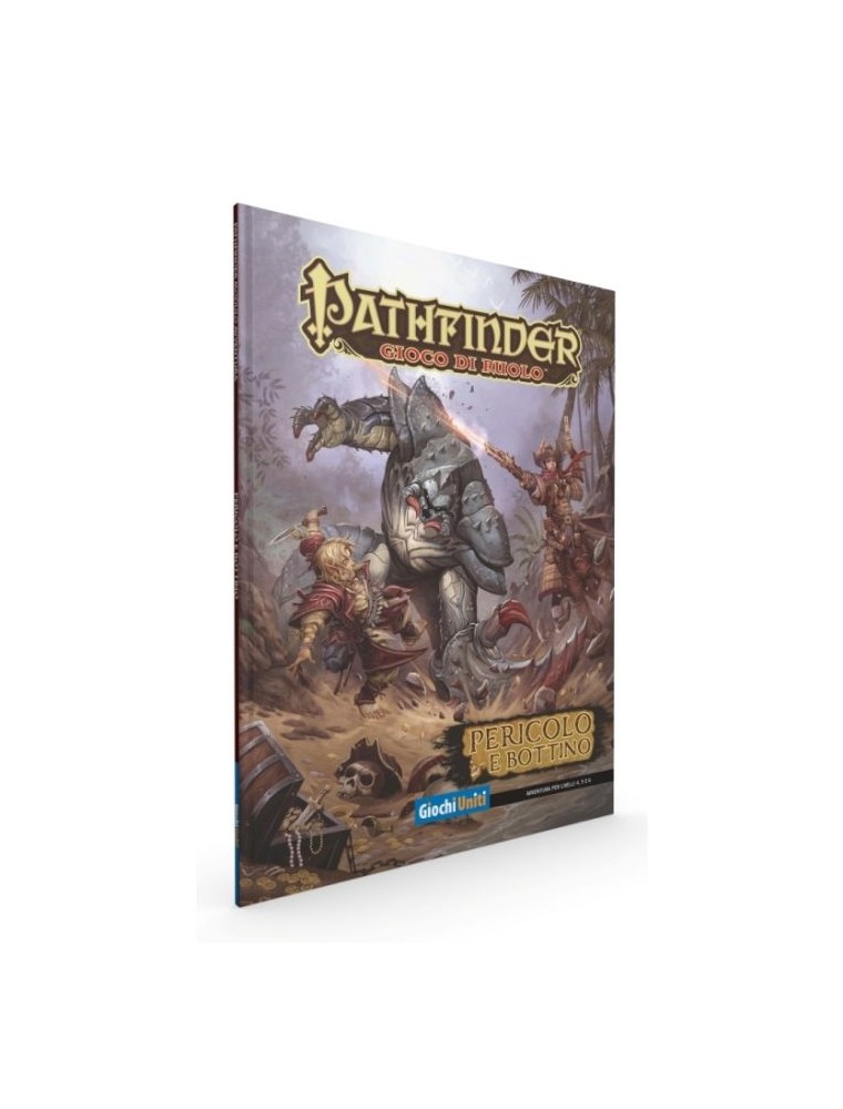 PATHFINDER: PERICOLO E BOTTINO