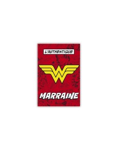 Wonder Woman - Magnet - L'AUTHENTIQUE "WONDER" MARRAINE