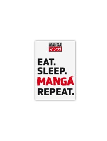 EAT SLEEP MANGA REPEAT - Magnet - Asian Art