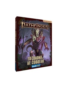 Pathfinder 2: La Corona del Re Coboldo