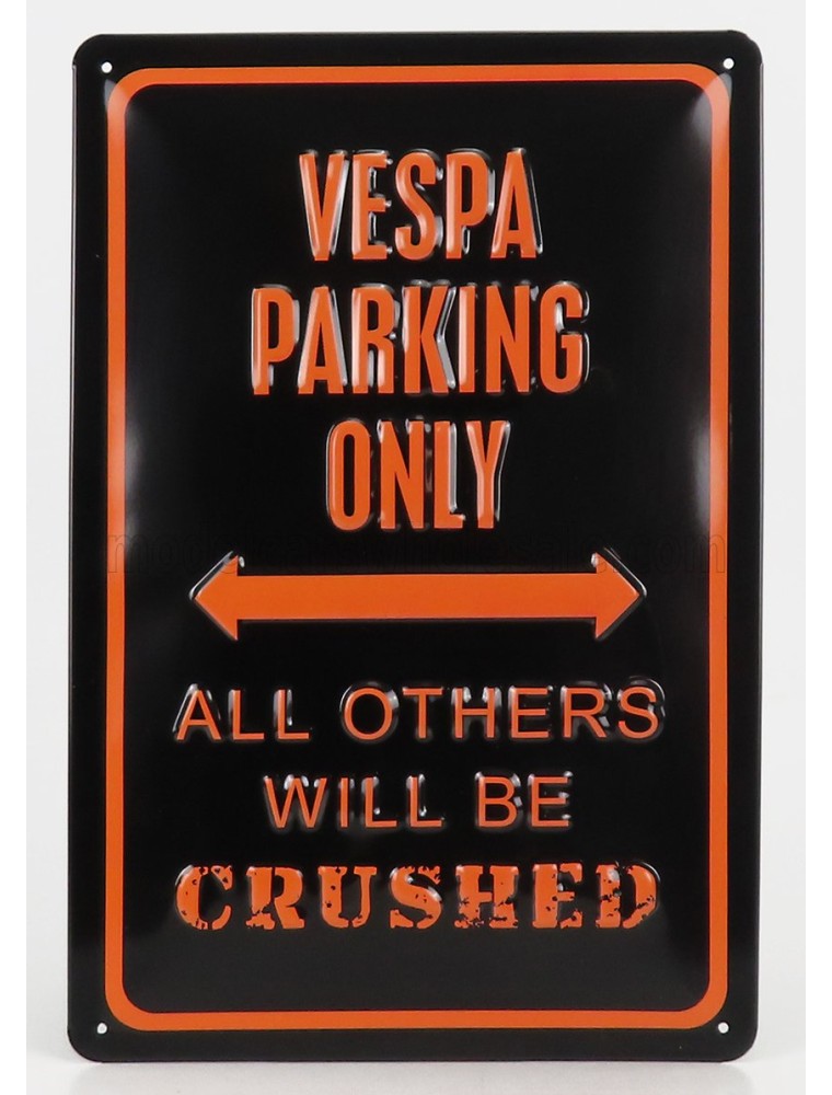 ACCESSORIES - METAL PLATE VESPA PARKING ONLY - BLACK ORANGE