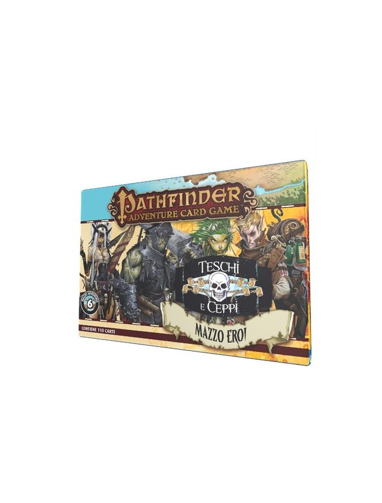 PATHFINDER ADVENTURE CARD GAME - TESCHI E CEPPI - MAZZO EROI