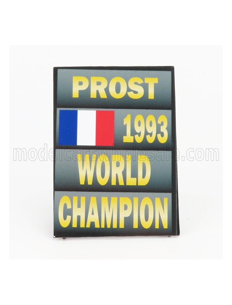 ACCESSORIES - F1  WORLD CHAMPION PLATE PIT BOARD - WILLIAMS FW15C N 2 SEASON 1993 ALAIN PROST - GREY BLACK YELLOW