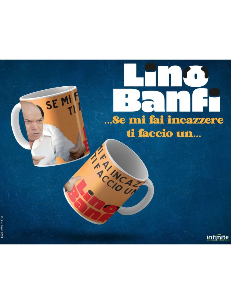 LINO BANFI SE MI FAI INCAZZERE MUG